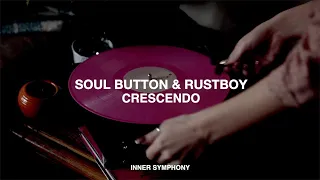 Soul Button & Rustboy - Crescendo [VIDEO TEASER]