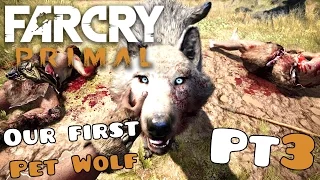 Far Cry Primal Gameplay - Part 3 - Vision Of Beasts + Beast Master - Our First Pet Wolf