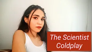 Coldplay - The Scientist (Cover Fany Lara)