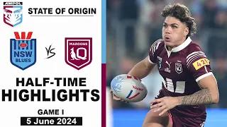 State of Origin 2024 | New South Wales Blues v Queensland Maroons | Half-time Highlights