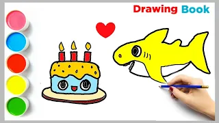 Drawing painting and coloring baby shark and cake for toddler ❤️