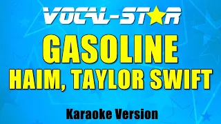 Haim, Taylor Swift - Gasoline (Karaoke Version)