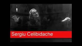 Sergiu Celibidache: Rimsky Korsakov - Scheherazade, ‘The Story of the Kalendar Prince’ Op. 35