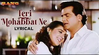 Teri Mohabbat Ne Dil Mein Makaam Kar Diya-Lyrical | Rang | Alka, Kumar S @AbhinandanRaj|90's Hits