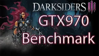 Darksiders 3 GTX 970 - Ultra Settings 1080p Benchmark | Driver 417.01