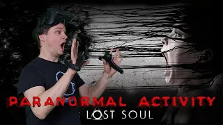 Paranormal Activity: The Lost Soul - First 30 minutes [eng subs][Let's Play][Gameplay][Vive][VR]