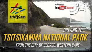 Driving to Tsitsikamma National Park from the City of George | Western Cape | South Africa