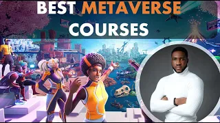 BEST COURSES TO LEARN ABOUT THE METAVERSE