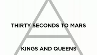 Thirty Seconds to Mars - Kings and Queens (Official Lyric Video)