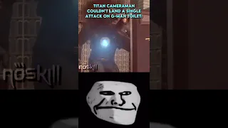 Titan Cameraman vs TITAN TV MAN || Trollge becoming Uncanny and sad