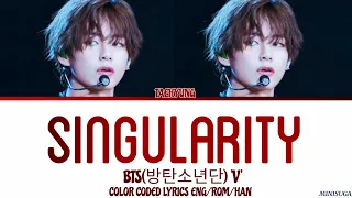 BTS V - Intro:Singularity (Eng/Rom/Han 가사 ) Lyrics