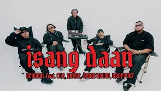 ISANG DAAN - OCHOMIL feat. CLR, RHYNE, OMAR BALIW & DROPPOUT (Official Music Video)