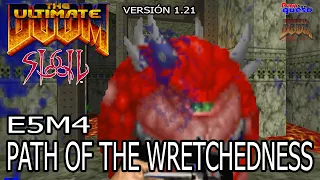 Ultimate Doom: Sigil [v1.2] (100%): E5M4: Paths Of The Wretchedness