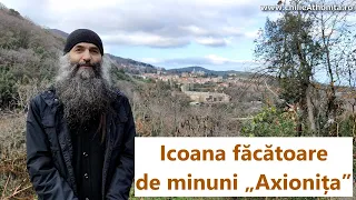 Icoana făcătoare de minuni „Axionița” - părintele Pimen Vlad