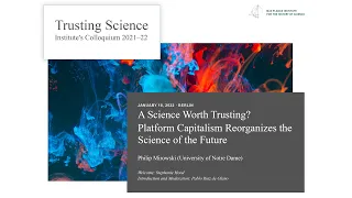 MPIWG Institute's Colloquium: A Science Worth Trusting?