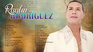 RAULÍN RODRÍGUEZ 30 GRANDES ÉXITOS  - RAULÍN RODRÍGUEZ SUS MEJORES CANCIONES