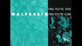 Wolfsheim - Find You're Here And Gone [Restructured Extended Mix]