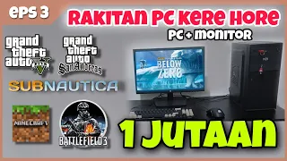 rakit pc murah 1 juta udah + monitor || test gaming subnautica, GTA V, minecraft & battlefield 3