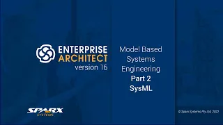 Model-Based Systems Engineering - Part 2 SysML