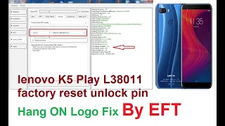 Lenovo K5 Play L38011 Factory Reset unlock pin Hang ON Logo Fix By EFT