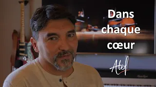 Atef - Dans chaque coeur (Francis Cabrel)