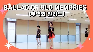 Ballad of Old Memories (추억의 발라드) Line Dance (초급)