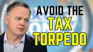 Avoid the Tax Torpedo