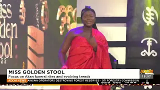 Miss Golden Stool: Focus on Akan funeral rites and evolving trends - Adom TV News (9-11-22)