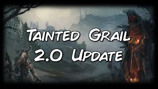 Tainted Grail 2.0 Rules Update