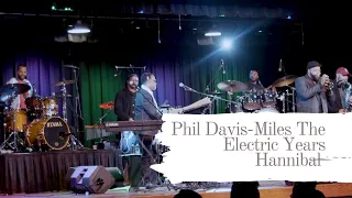Phil Davis:Miles The Electric Years. "Hannibal"