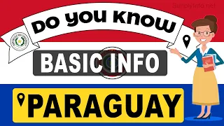 Do You Know Paraguay Basic Information | World Countries Information #138 - GK & Quizzes