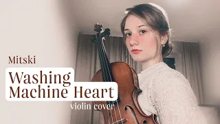 Washing Machine Heart - Mitski I violin cover + orchestra