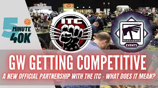 Games Workshop Getting Competitive with a New ITC Partnership for Warhammer 40K and Age of Sigmar!