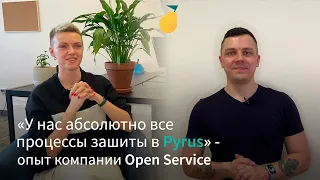 Pyrus как платформа для всех процессов в организации: опыт компании Open Service