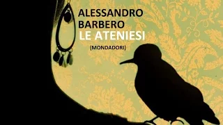 Alessandro Barbero - Le Ateniesi