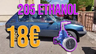 Rouler à l'ETHANOL pour 18€ sur 205