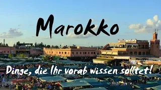Marokko (deutsch): Dinge, die Ihr vorab wissen solltet