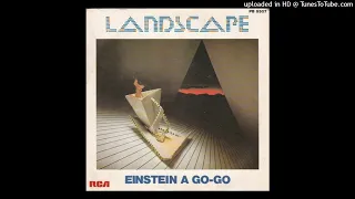 Landscape - Einstein A Go-Go [1981] [magnums extended mix]