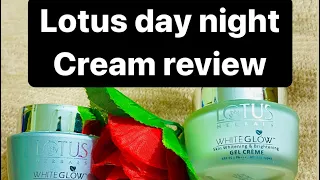 Lotus herbals white glow day & night cream review