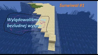 Wylądowaliśmy na bezludnej wyspie - Minecraft Survival #1