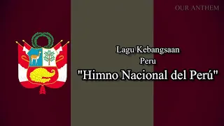 National Anthem of Peru (Himno Nacional del Perú) - English and Spanish Subtitle