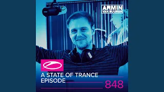 A State Of Trance (ASOT 848) (Coming Up, Pt. 2)