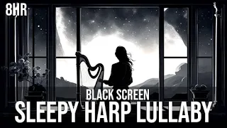 Black Screen Sleep Harp Music: Sleepy Harp Lullaby | Battery Saving