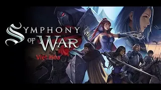 Symphony of War The Nephilim Saga (Việt Hóa Cốt Truyện Chương 17 Dụ Thần)