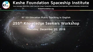 255th Knowledge Seekers Workshop - Dec 20, 2018