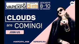 VAPEXPO 2017 MOSCOW | 8-10 декабря | Обзор с выставки