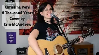 Christina Perri - A Thousand Years (Cover by Erin McAndrew)