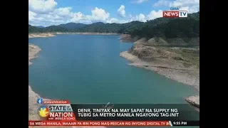 SONA: DENR, tiniyak na may sapat na supply ng tubig sa Metro Manila ngayong tag-init