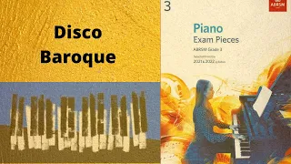 Disco Baroque - Alan Bullard  - ABRSM Grade 3 Piano 2021- 2022