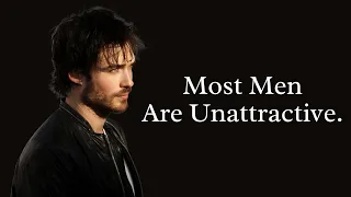 Most Men Are Considered Undesirable